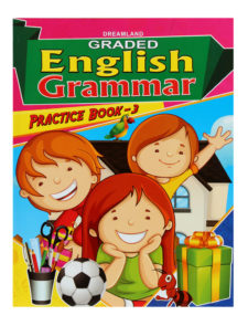 Graded English Grammar Practice Book - Part 3