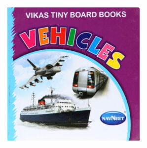 Navneet Vikas Tiny Board Books - Vehicles For Kids | 3+Years