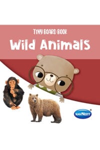 Navneet Tiny Board Book – Wild Animals | Compact and Durable Early Learning Book for Toddlers | Bright Pictures And Easy Words | 2+ Years