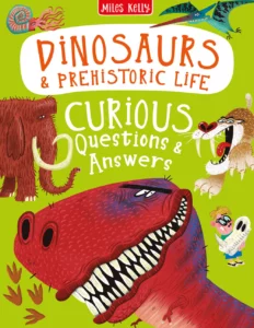 Shree Book Miles Kelly My Curious Encyclopedia Dinosaurs And Prehistoric Life Book For KIds | 5+Years