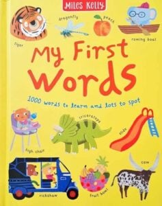 Shree Book Miles Kelly My First Words 1000 Words To Learn And Lots To Spot Book For Kids | 5+Years