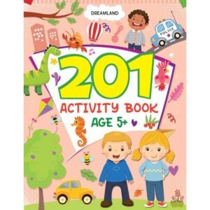Dreamland 201 Activity Book | Fun, Engaging, and Skill-Building Activities for Kids | 5+ Years