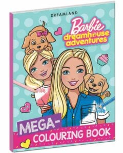 Dreamland Barbie Dreamhouse Adventures - Mega Coloring Book For Kids | 2+ Years.