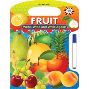 Dreamland Fruit Write and Wipe Book for Children | Early Learning Book with a Pen | 2+ Years ( English )