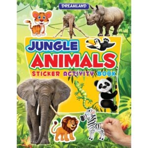 Dreamland Jungle Animals Sticker Activity Book | Colorful Pictures, Stickers and Fun Activities Book For Kids | 3+ Years.