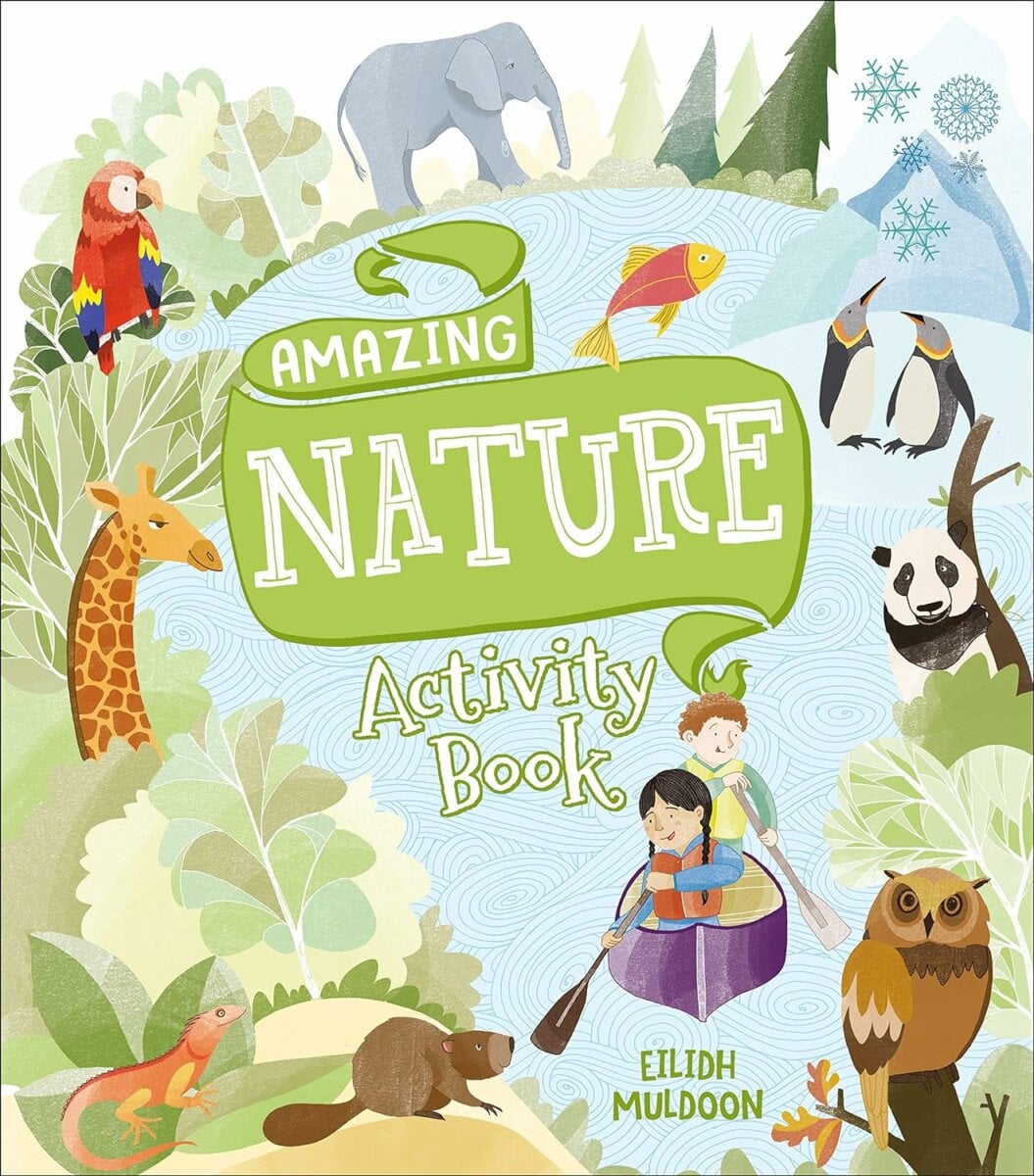 Arcturus Amazing Nature Activity Book | Explore the Wonders of the Natural World | 6+ Years