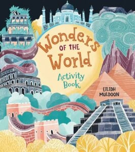 Arcturus Wonders of the World Activity Book | Explore, Learn, and Play | 6+ Years
