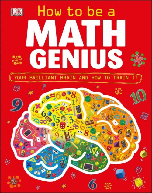 DK Publishing How To Be A Math Genius Book