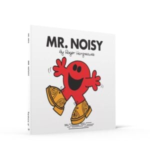 Mr. Noisy (Mr. Men and Little Miss) | Fun and Engaging Story for Young Readers | 3+ Years