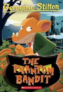Shree Book The Phantom Bandit (Geronimo Stilton #70) | Illustrated Mystery Adventure Book for Kids | 8+ Years