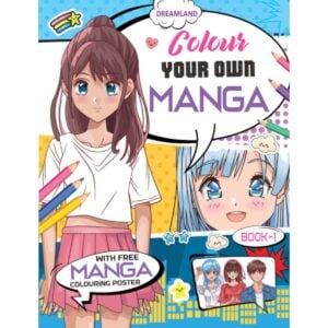 Dreamland Colour Your Own Manga Book 1 With Free Manga Coloring Poster | Creative Coloring Book for Kids and Teens | 4+ Years