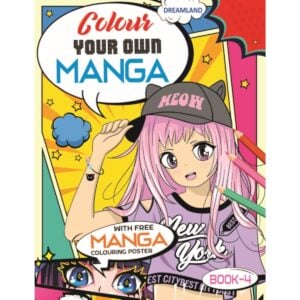 Dreamland Colour Your Own Manga - Book 4 | Free Manga Colouring Poster For Kids | 4+ years
