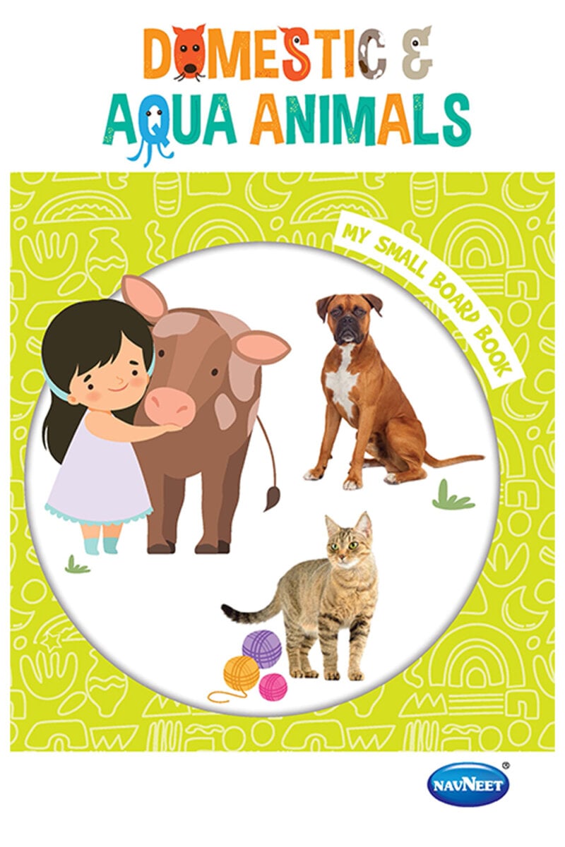 Buy Navneet My Small Board Book – Domestic and Aqua Animals For Kids  3+Years for Online In India • Kheliya Toys