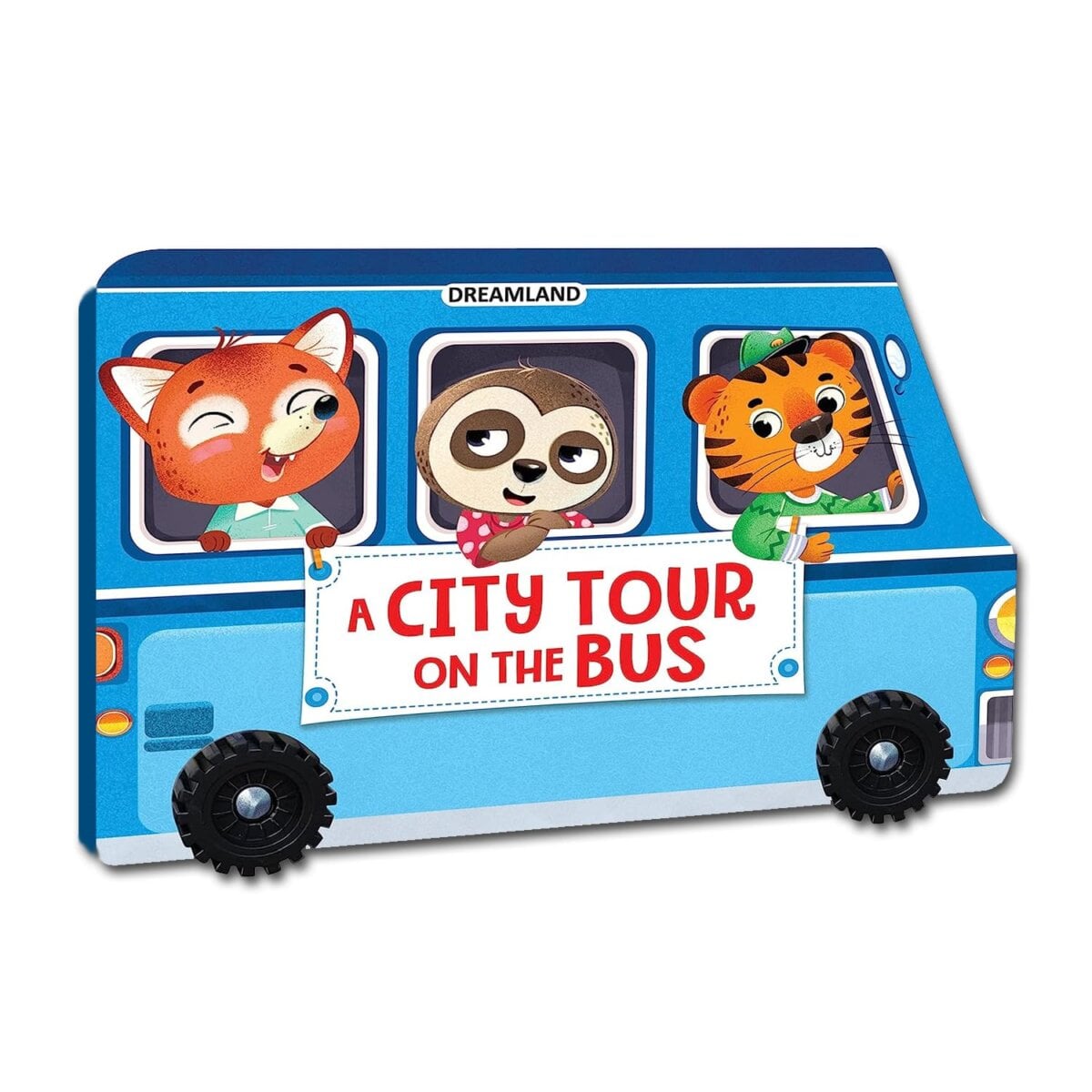 Dreamland A City Tour On The Bus – A Shaped Board Book with Wheels | Picture Book for Kids | 2+ Years