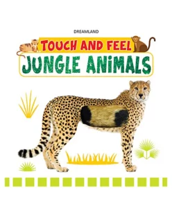 Dreamland Jungle Animals – Touch and Feel | Interactive Board Book for Kids | 2+ Years
