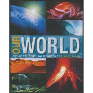 Amazing Our World Fact Book | Fun Educational Book for Kids 5+ | Explore Earth’s Natural Wonders