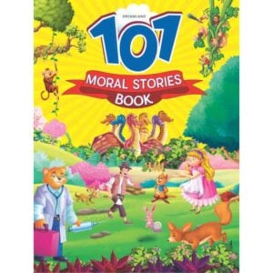 Dreamland 101 Moral Stories Book | Classic Collection for Kids | Engaging Illustrations and Simple Language | 5+ Years