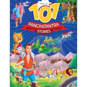 Dreamland 101 Panchatantra Stories Book | Classic Moral Stories for Kids | Engaging Illustrations a0nd Simple Language | 7+ Years