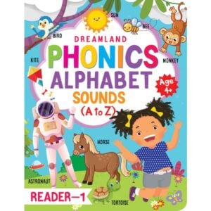 Dreamland Phonics Alphabet Sounds A to Z | Early Learning Book for Kids | Fun with Phonics and Engaging Illustrations | 3+ Years