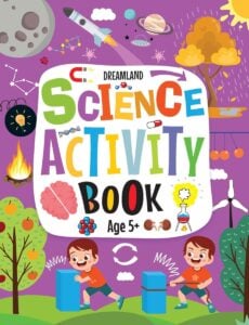 Dreamland Science Activity Book For Kids | 5+ Years.