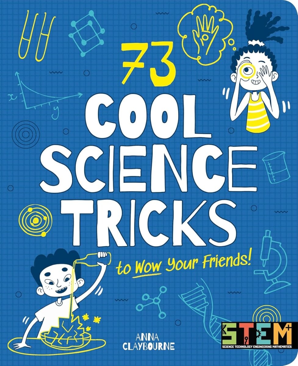 STEM '73 Cool Science Tricks To Wow Your Friends' | Science Experiment ...