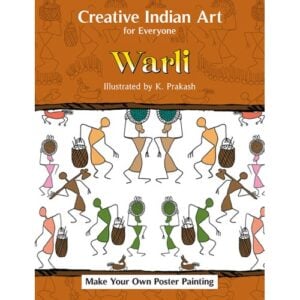 Shree Book Centre: Creative Indian Art for Everyone – Warli | Traditional Warli Art Activity Book for Kids | 4+ Years