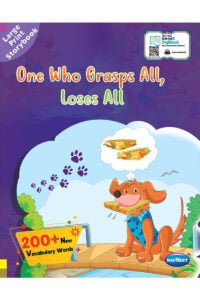 Navneet Large Print Story Book One Who Grasps All  loses All | Thought-Provoking Moral Story for Kids | 5+ Years