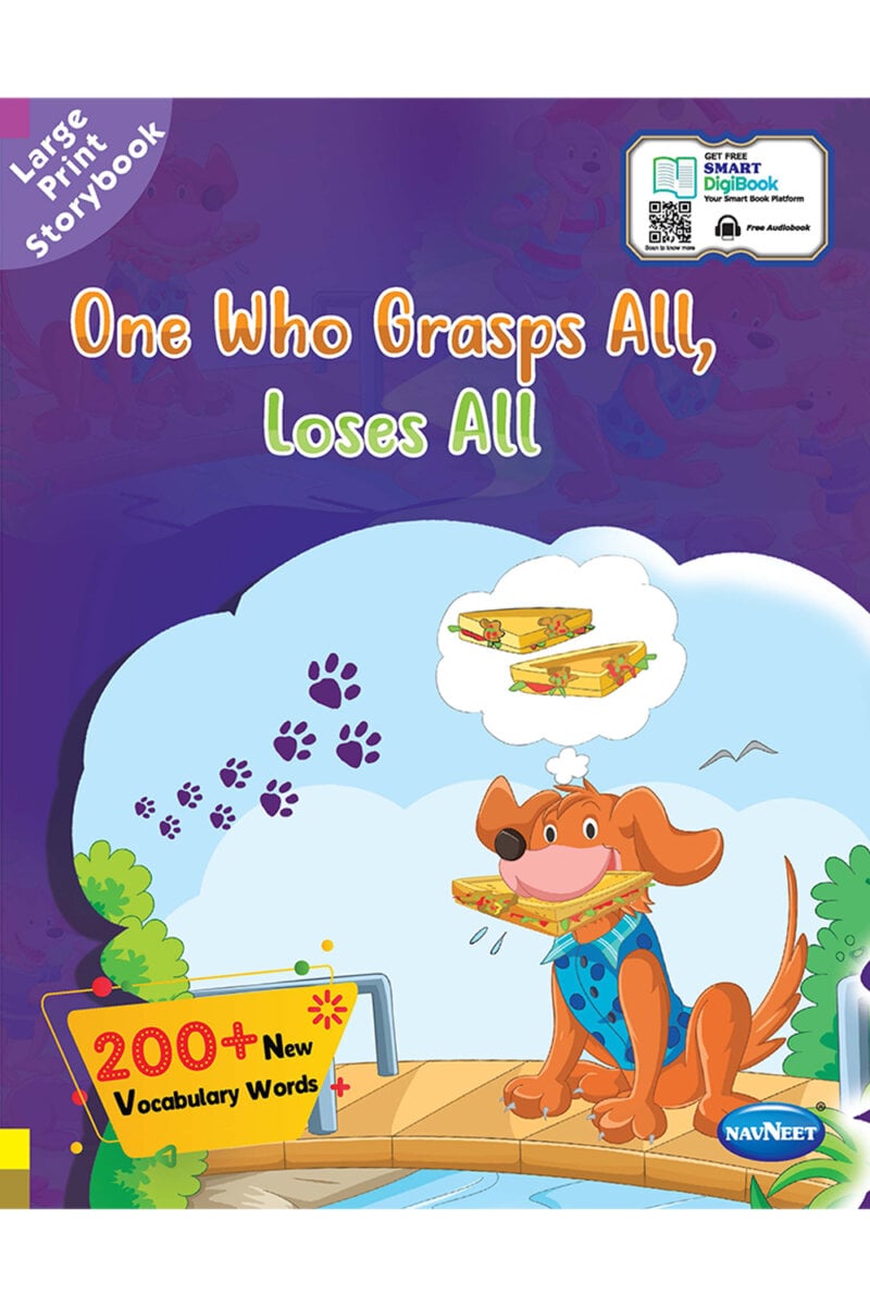 Navneet Large Print Story Book One Who Grasps All  loses All | Thought-Provoking Moral Story for Kids | 5+ Years