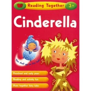 Shree Book Reading Together: Cinderella | A Classic Tale of Kindness, Magic and Dreams Come True Book For Kids | 3+ Years