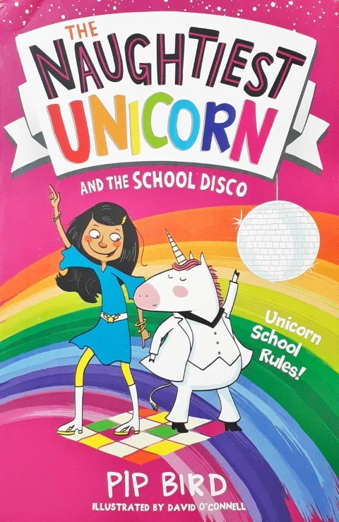 Shree Book The Naughtiest Unicorn and the School Disco Book | Hilarious Chapter Book for Kids | 6+ Years