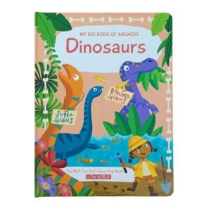 My Big Book of Answers: Dinosaurs | The Most Fun Fact-Filled Flap Interactive Learning Book for Curious Kids | 4+ Years.