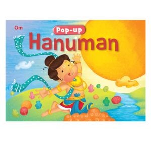 Pop-Up Hanuman Book for Children | 3D Interactive Hindu Mythology Storybook | Illustrated Lord Hanuman Learning Book for Kids | Early Reading | Ages 4+