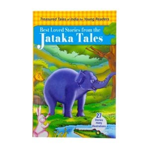 Shree Book Best Loved Stories from the Jataka Tales – Amazing Illustrated Moral Story Book for Kids with 27 Fun Tales for Young Readers |  7+ Years